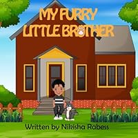 My Furry Little Brother (Furry Brother Adventures) 9769659509 Book Cover