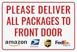 Please Deliver All Packages to Front Door - Bestylez Delivery Sign for Outdoor Use 12' * 8' (144)