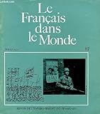 LE FRANCAIS DANS NOTRE MONDE. N°87 MARS 1972. REVUE DE L\'ENSEIGNEMENT DU FRANCAIS HORS DE FRANCE. DEFENSE ET ILLUSTRATION DE LA GRAMMAIRE PHILOSOPHIQUE PAR DUPONT. LE RENOUVELLLEMENT METHODIQUE DANS L\'ENSEIGNEMENT DU FRANCAIS LANGUE ETRANGERE PAR COSTE.