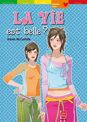 La vie est belle ?