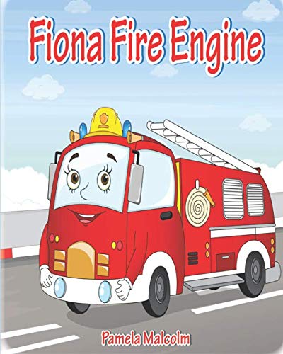 Fiona Fire Engine: and the Toy Store Fire (Emergency Services)