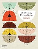 Mid-Century Modern Design: A Complete Sourcebook