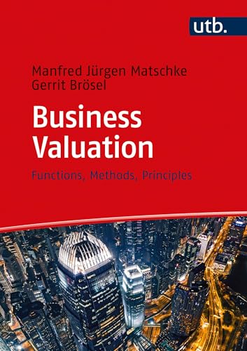 Business Valuation: Functions, Methods, Principles