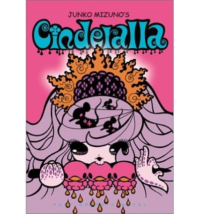 [(Cinderalla)] [Author: Junko Mizuno] published on (August, 2002)
