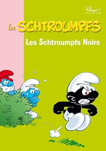 Les Schtroumpfs 03 - Les Schtroumpfs Noirs [French] 2012017975 Book Cover