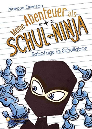 Meine Abenteuer als Schul-Ninja, Band 04: Sabot... 3505139149 Book Cover