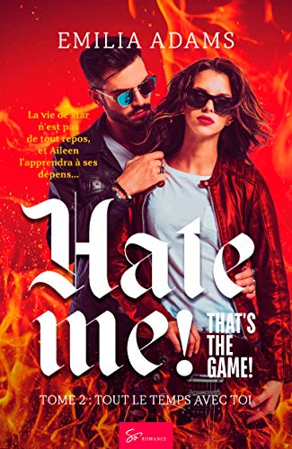 Hate me! That's the game! - Tome 2: Tout le temps avec toi Francais PDF