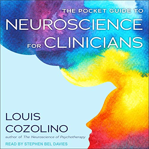 The Pocket Guide to Neuroscience for Clinicians by Louis Cozolino episode artwork