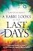 A Rabbi Looks at the Last Days: Surprising Insights on Israel, the End Times and Popular Misconceptions