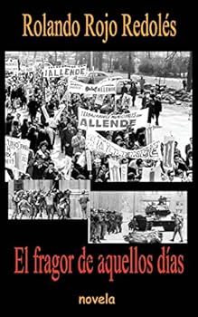 Paperback El fragor de aquellos dias [Spanish] Book