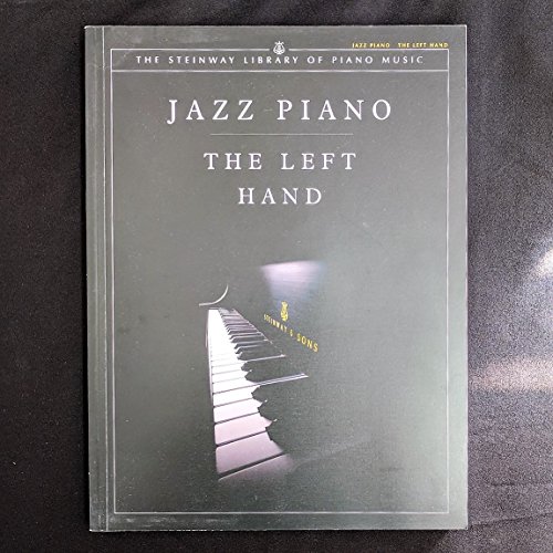 Jazz Piano -- The Left Hand (The Steinway Library of Piano Music) | Amazon price tracker ...