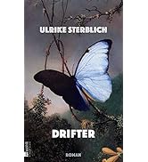 Drifter: Roman | "Das ist ein Erweckungsbuch. Das reinste Vergnügen!" Karen Duve