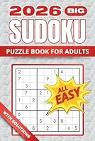 All Easy Sudoku: Large Print Two Puzzles Per Page For Adults And Seniors With Solutions (Fun Sudoku Collection) B0F2YGDC5Y Book Cover