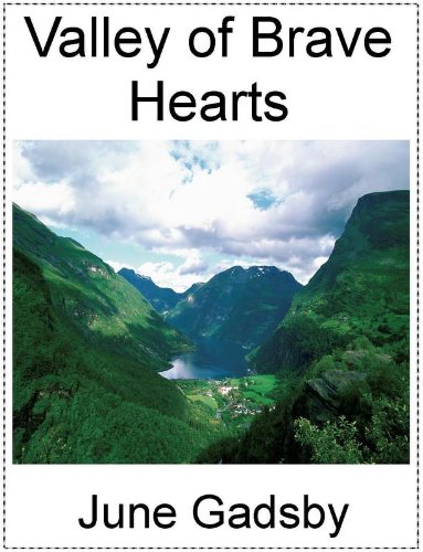 Valley of Brave Hearts      Kindle Edition