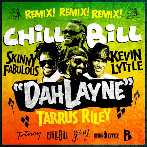 Chillbill, Kevin Lyttle, Skinny Fabulous & Tarrus Riley feat. IzyBeats
