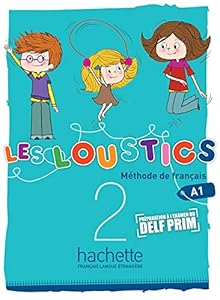 Book's Cover of Les Loustics 2 : Livre de l'élève: Les Loustics 2 : Livre de l'élève