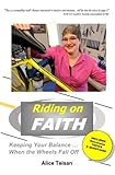  Riding on Faith: Keeping Your Balance When the Wheels Fall Off (English Edition)