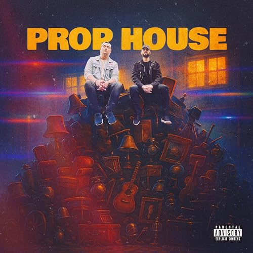  Prop House [Explicit]