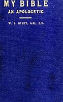 My Bible: An apologetic B0008815VM Book Cover