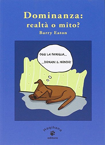 Dominanza: realtà o mito?