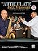 The Articulate Jazz Musician: Mastering the Language of Jazz (B-flat Instruments), Book & CD