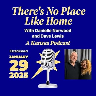 There's No Place Like Home with Danielle Norwood and Dave Lewis