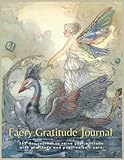 Faery Gratitude Journal: 365-day guide to raise your attitude with gratitude and positive self-care : Gratitude Guide: 5 Minutes a day can change everything
