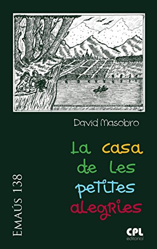  La casa de les petites alegries (EMAUS Book 138) (Catalan Edition)