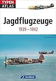  Militärflugzeuge: Typenatlas Jagdflugzeuge. 1939 - 1942. Über 300 historische Fotos und 50 detaillierte Typengschichten zu den Jagdbombern des 2. Weltkriegs. Von Messerschmitt Bf 109 bis FW190. von Herbert Ringlstetter (17. November 2014) Taschenbuch