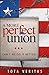 A More Perfect Union: Can't We Do It Better?