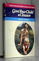 Give Your Child a Chance 0491004648 Book Cover