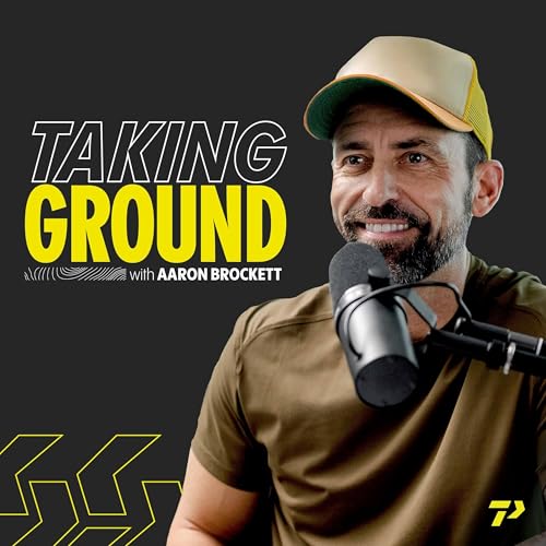 Taking Ground with Aaron Brockett Podcast Por Traders Point Christian Church arte de portada