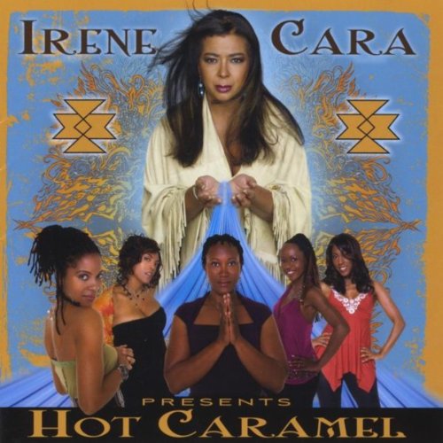 Irene Cara feat. Hot Caramel & Karolyn Kafer