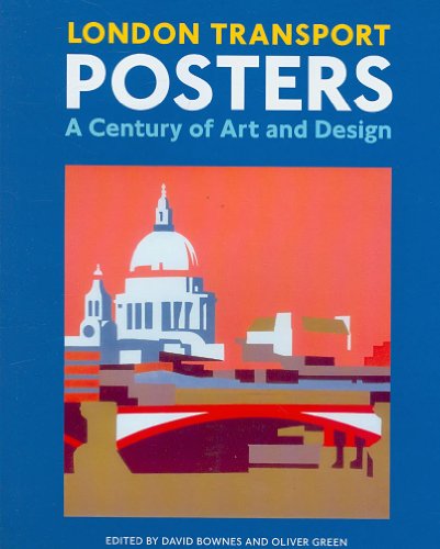 London Transport Posters: A Century of Art and Design