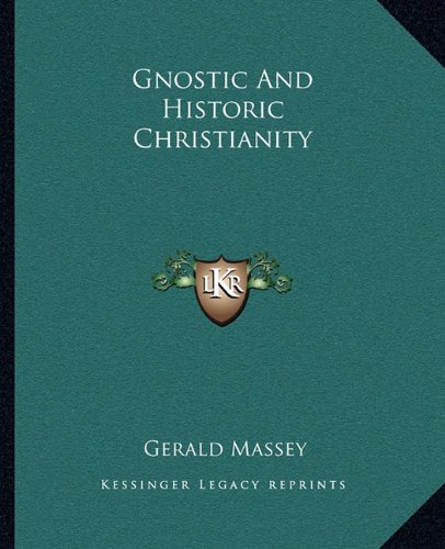 Gnostic and Historic Christianity