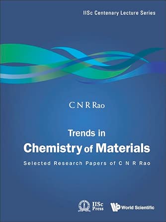 TRENDS IN CHEMISTRY OF MATERIALS: SELECTED RESEARCH PAPERS OF C N R RAO: 1 book cover