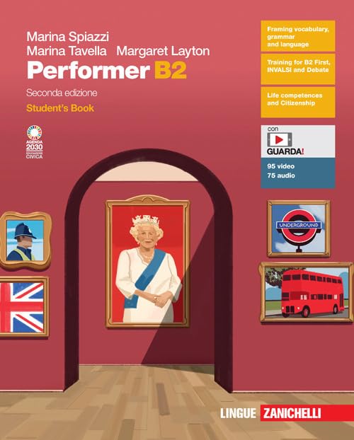  Performer B2. Student\'s book-Workbook. Per le Scuole superiori. Con e-book. Con espansione online