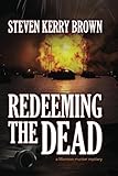 Redeeming the Dead: A Mormon Murder Mystery