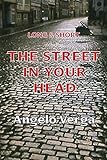 Long & Short: including The Street In Your Head