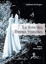 Download Le livre des Dames blanches PDF
