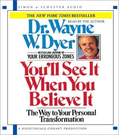 You'LL See it When You Believe by Wayne W. Dyer (2003-01-01)