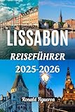  LISSABON REISEFÜHRER 2025-2026