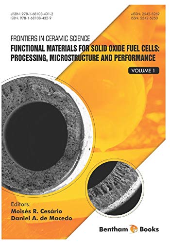 Functional Materials for Solid Oxide Fuel Cells: Processing, Microstructure and Performance (Frontiers in Ceramic Science)