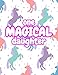 Produktbild One Magical Daughter: Cute Unicorn Journal Diary Notebook for Girls to Write In - Perfect as Birthday Gift, Christmas Basket Fillers and Children's Party Favors - Design Code A4 1213