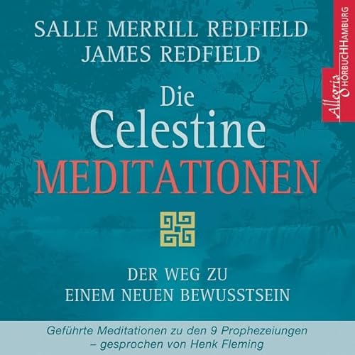Die Celestine Meditationen Audiolivro Por James Redfield capa