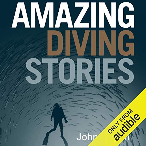 Audiobook: Amazing Diving Stories by John Bantin episode artwork