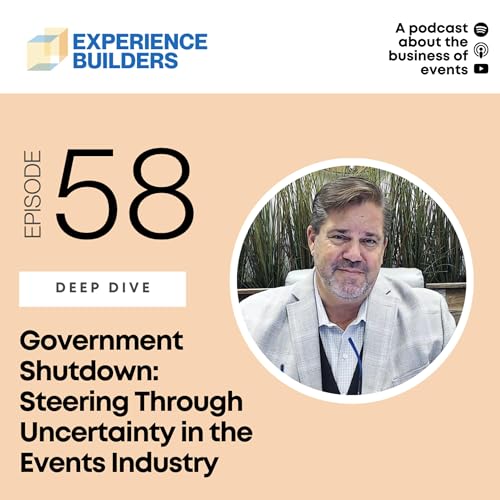 058 - Government Shutdown: Steering Through Uncertainty in the Events Industry