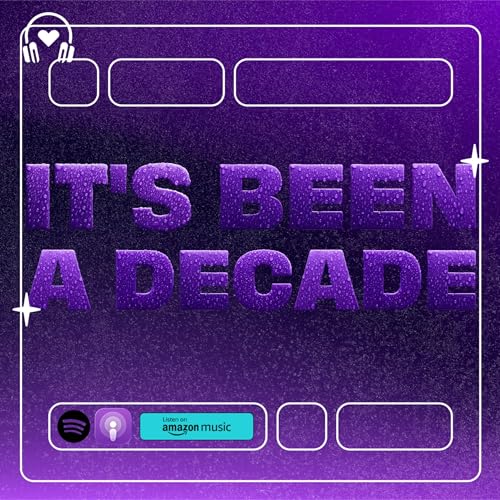 It's Been a Decade