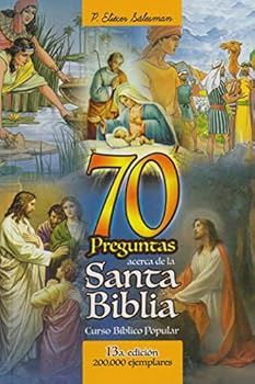 Curso Biblico Popular 70 Preguntas Acerca De La S. Biblia