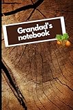 Grandad's notebook: nature themed, great gift for grandad, special on father's day, birthday, christmas, anniversary